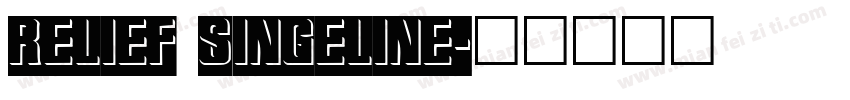relief singeline字体转换